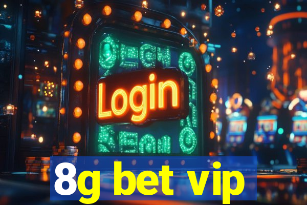 8g bet vip